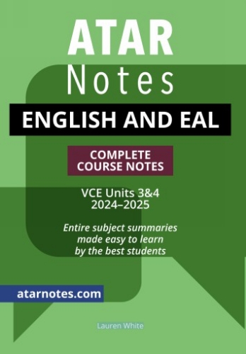 ATAR Notes: VCE English and EAL 3&4 (2024-2025)